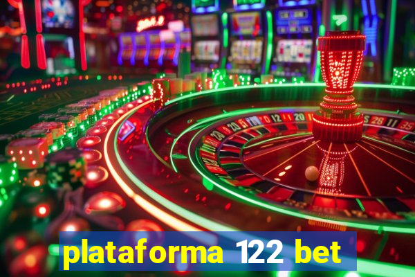 plataforma 122 bet